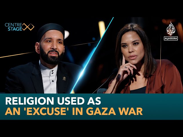 Religion used as an 'excuse' in Gaza war | Centre Stage