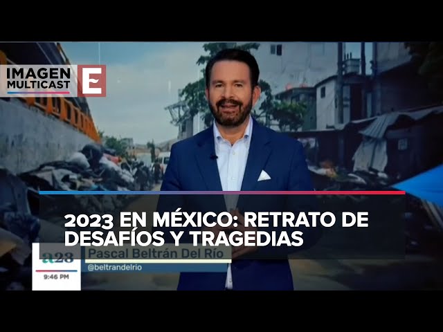 Impactantes momentos de México en el 2023 | Anuario Multicast 23