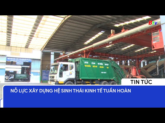 Nỗ lực xây dựng hệ sinh thái kinh tế tuần hoàn