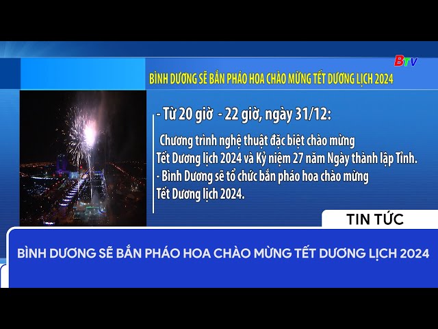 Bình Dương sẽ bắn pháo hoa chào mừng Tết Dương lịch 2024