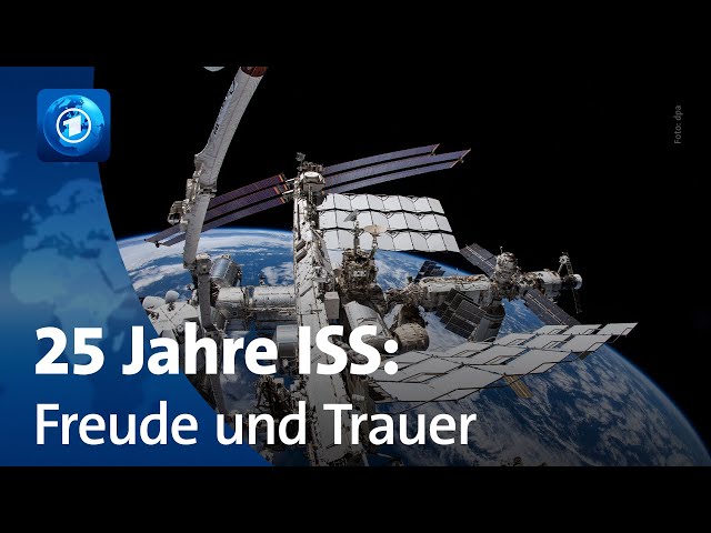 25 Jahre ISS – Freude und Trauer