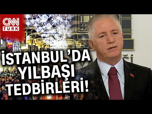 İstanbul'da Yılbaşı Tedbirleri! Vali Gül'den Açıklama #Haber