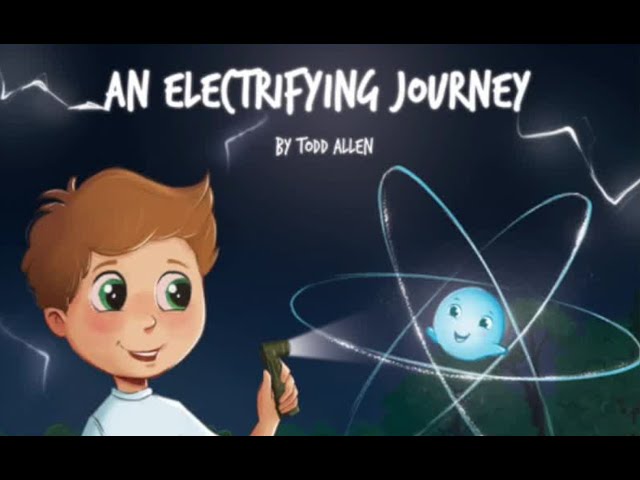 Author Todd Allen describes his children's book: 'An Electrifying Journey'