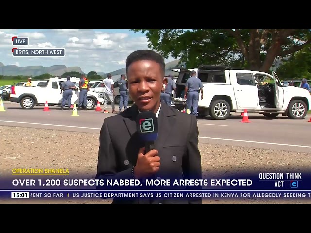 Operation Shanela | Over 1,200 suspects nabbed, more arrests expected