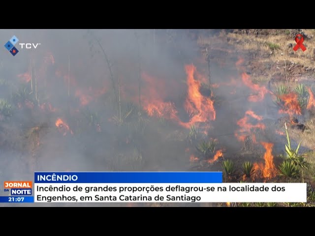 Incêndio de grandes proporções deflagrou-se na localidade de Engenhos em Santa Catarina de Santiago