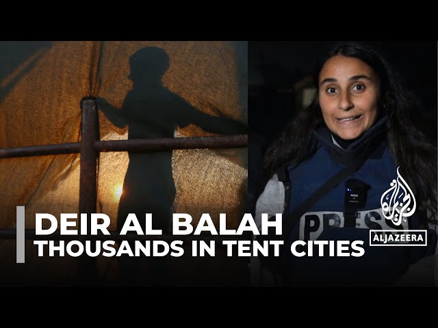 Palestinians in Deir Al Balah say tents are poorly insulated and provide no respite from the cold