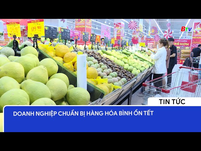 Doanh nghiệp chuẩn bị hàng hóa bình ổn Tết