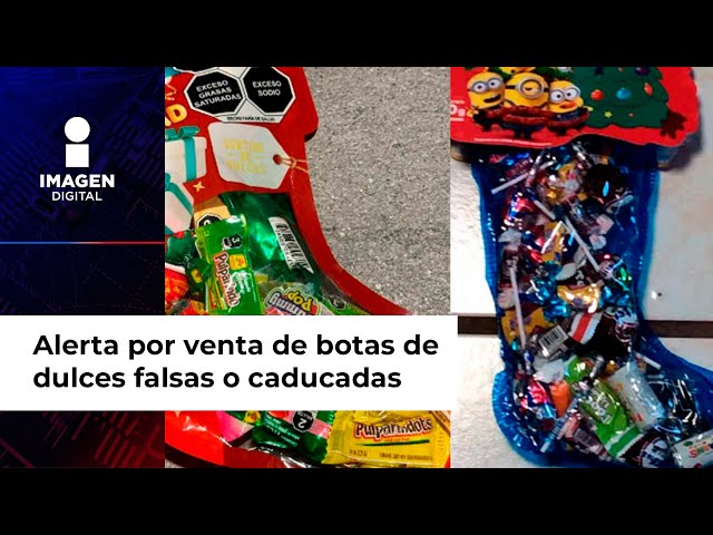 Alerta por venta de botas de dulces falsificadas, piden al consumidor extremar precauciones