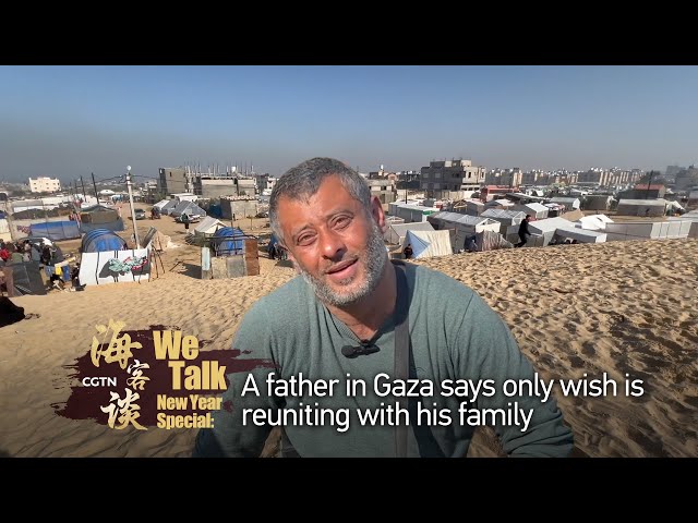 'We Talk' New Year special: A father in Gaza says his only wish is to reunite with his fam