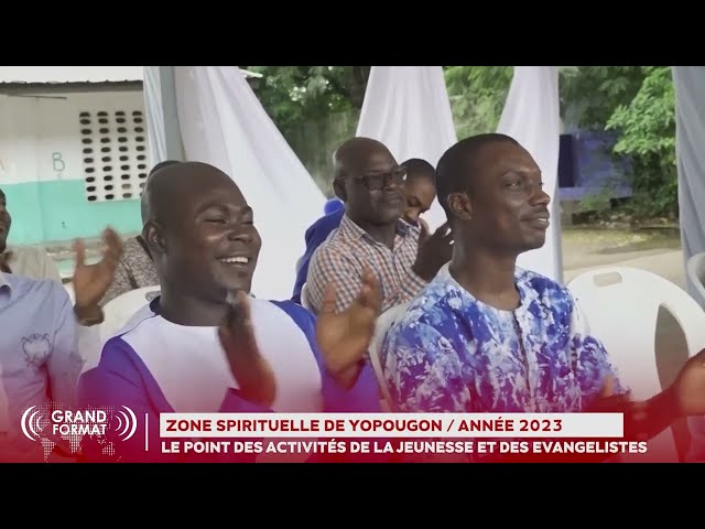 RTVC INFO- RETROSPECTIVE 2023 DE LA ZONE DE YOPOUGON - MINISTERE DES JEUNES ET DES EVANGELISTES