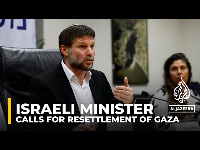 Bezalel Smotrich: Far-right Israeli minister calls for resettlement of Gaza after war