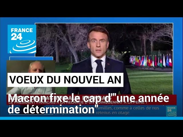 Vœux du Nouvel An : Emmanuel Macron fixe le cap d'"une année de détermination" pour 2