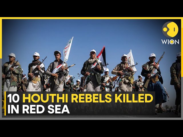 U.S. strikes kill 10 Houthi rebels attacking ship in Red Sea | WION