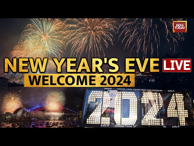 New Year 2024 LIVE Updates | New Year's Eve: How Was Welcomed 2024 Across Global | India Today 