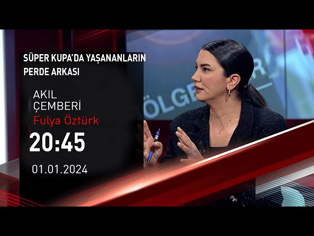  #CANLI | Fulya Öztürk ile Akıl Çemberi | 1 Ocak 2024 | HABER #CNNTÜRK