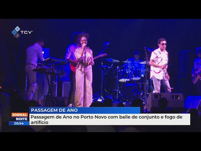 Passagem de Ano no Porto Novo com baile de conjunto e fogo de artifício