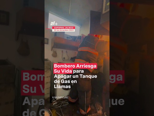 Bombero de Zapopan arriesga su vida para apagar tanque de gas en llamas - N+ #Shorts