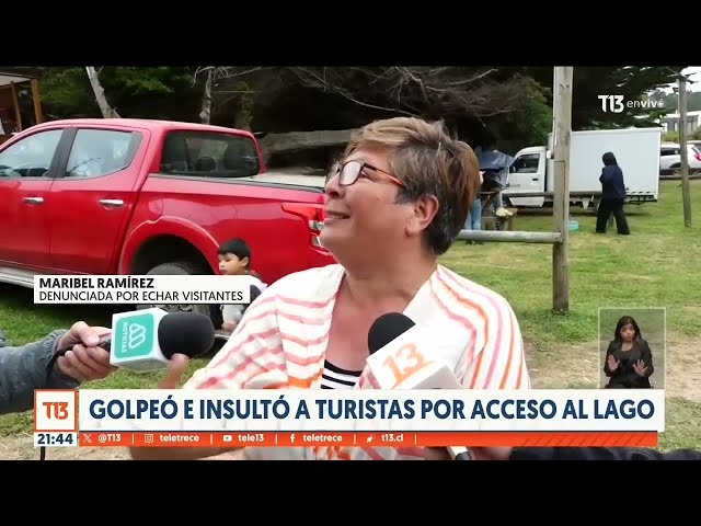 Golpeó e insultó a turistas por acceso al lago