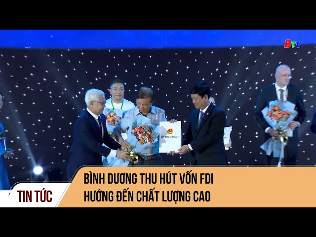 Bình Dương thu hút vốn FDI hướng đến chất lượng cao