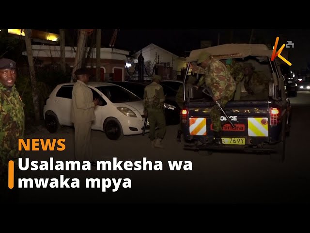 Maafisa wa polisi wadumisha usalama maeneo tofauti nchini wakati wakenya wakisherehekerea mwaka mpya