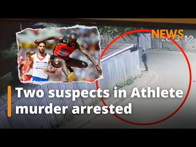 Kenyan Police arrest two suspects in Ugandan athlete murder