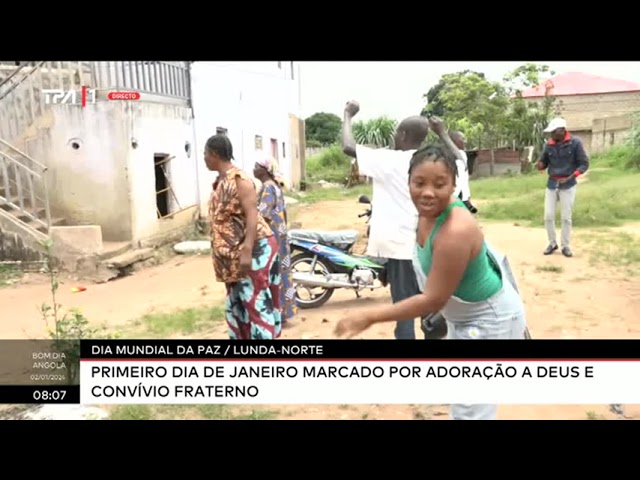 Dia mundial da paz na Lunda-Norte: 1º dia de janeiro marcado por adoração a Deus e convívio familiar