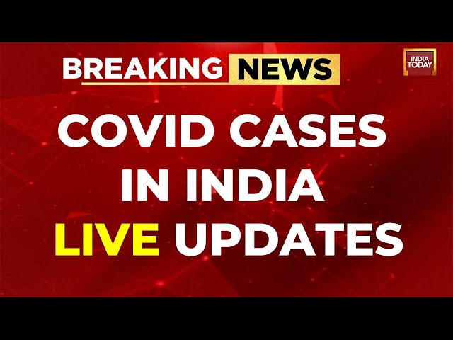 Covid Cases In India LIVE Updates: Coronavirus Cases Triggers Alarm In India, States On High Alert