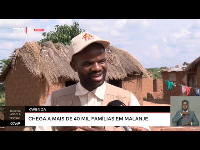 Kwenda - Chega a mais de 40 mil famílias em Malanje