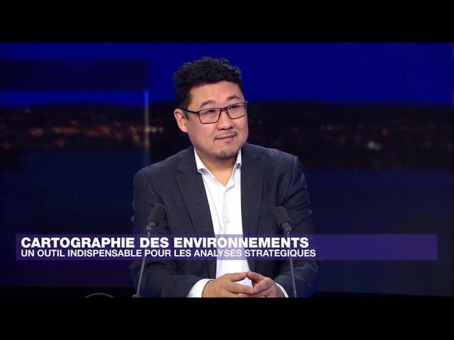 Cartographie des environnements : un outil indispensable pour les analyses stratégiques • FRANCE 24