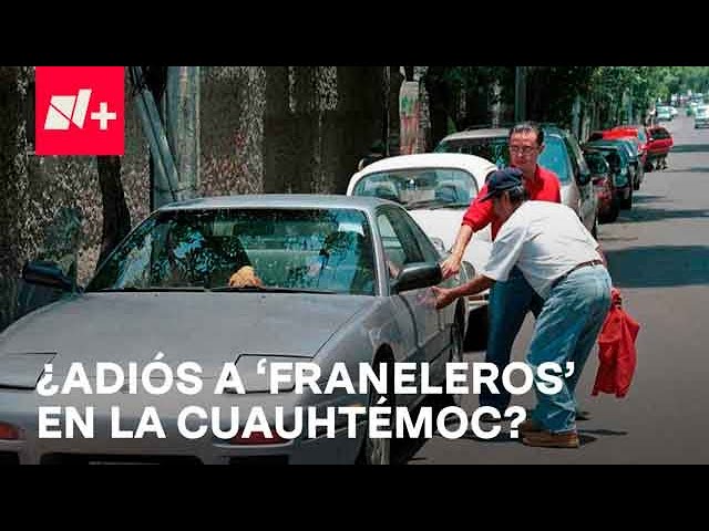 Prohibirán ‘franeleros’ en colonias de Alcaldía Cuauhtémoc, CDMX - Despierta