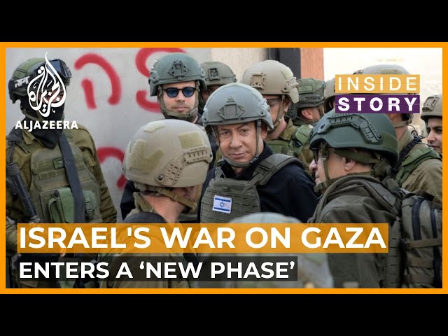 What does a 'new phase' in Israel's war on Gaza entail? | Inside Story