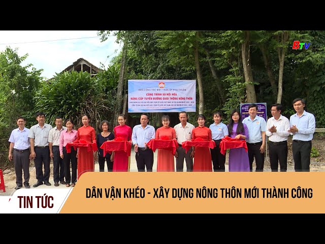 Dân vận khéo - xây dựng nông thôn mới thành công