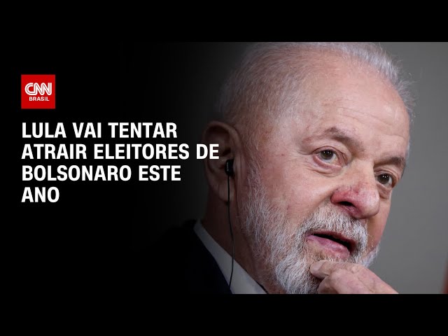 Lula vai tentar atrair eleitores de Bolsonaro este ano | LIVE CNN