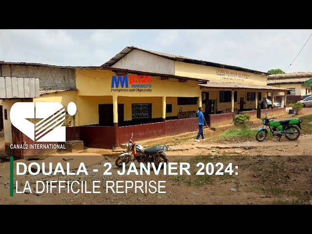 DOUALA : 2 JANVIER LA DIFFICILE REPRISE ( LE JOURNAL  19h50 du Mardi 02/01/2024 )