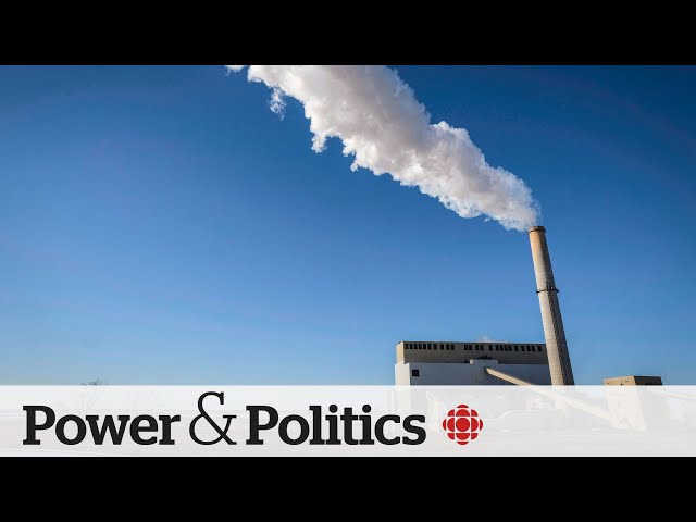 Where does Canada stand in reaching climate targets? | Power & Politics