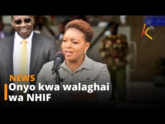 Waziri Nakhumicha aonya hospitali za kibanafsi zinazofanya utapeli wa NHIF