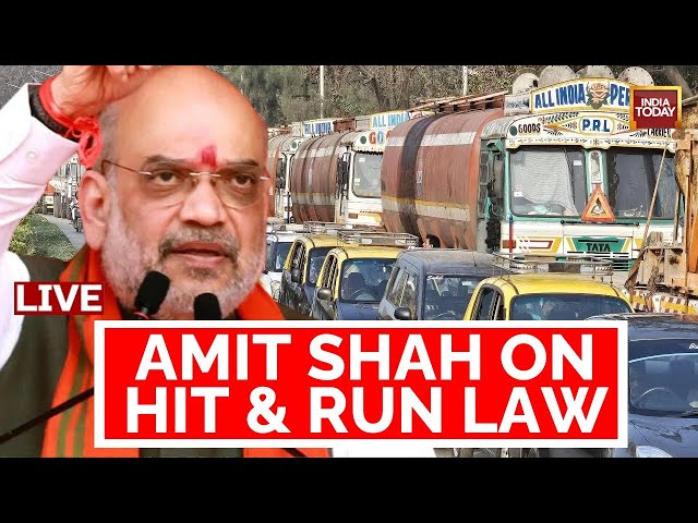 Amit Shah Driver Speech LIVE | Amit Shah On Hit & Run Law For Truck Drivers | India Today Live