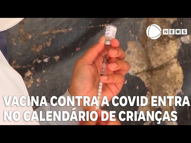 Vacina contra a Covid entra no calendário de crianças e grupos de risco