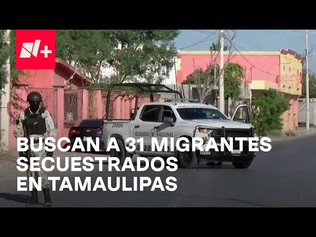 Continúa la búsqueda de 31 migrantes secuestrados en carretera de Tamaulipas - En Punto