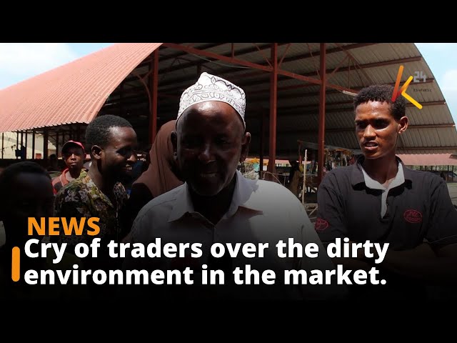 Cry of traders in Tana River over the dirty environment in the market.