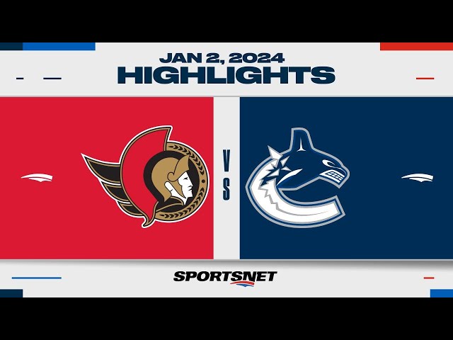 NHL Highlights | Senators vs. Canucks - January 2, 2024