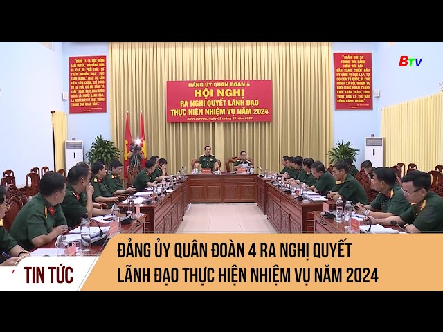 Đảng ủy Quân đoàn 4 ra Nghị quyết lãnh đạo thực hiện nhiệm vụ năm 2024
