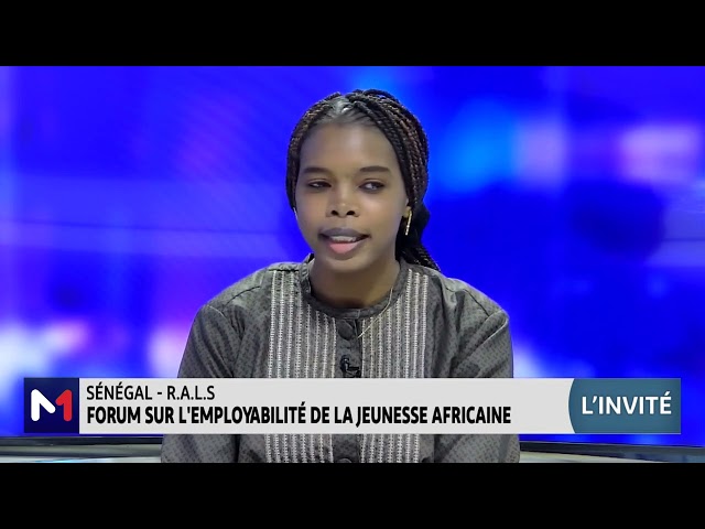 Sénégal : zoom sur le Forum sur l´employabilité de la jeunesse africaine avec Marième Bâ