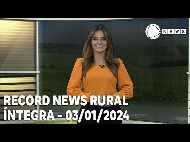 Record News Rural - 03/01/2024