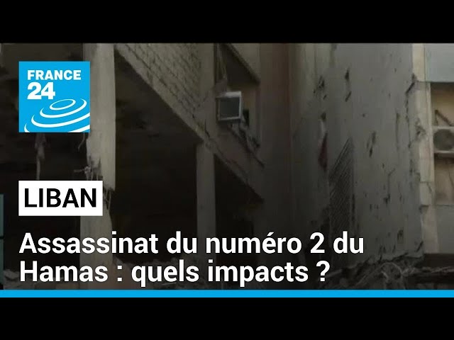 Assassinat du numéro 2 du Hamas : quels impacts ? • FRANCE 24