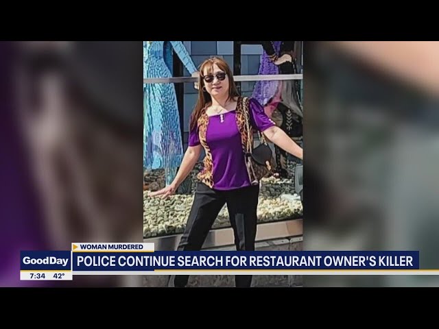 Police still searching for restaurant owner's killer