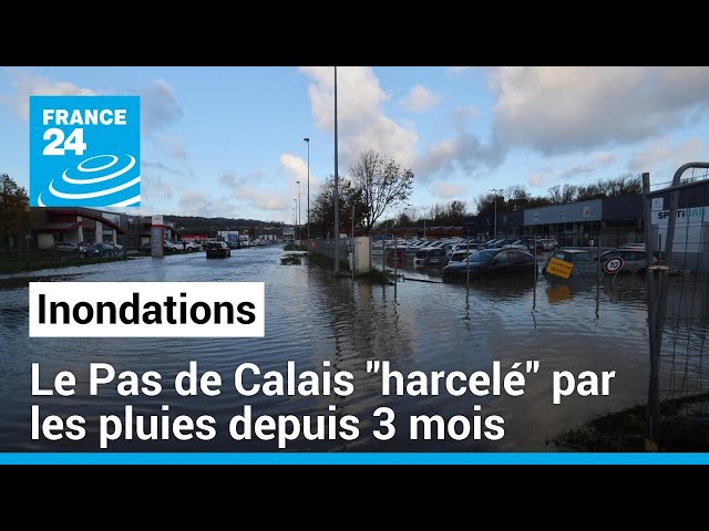 Inondations dans le Pas de Calais: les pluies s'acharnent sur le département français depuis 3 