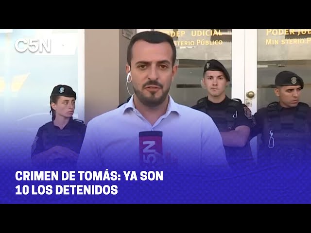 CRIMEN DE TOMÁS: YA SON 10 LOS DETENIDOS