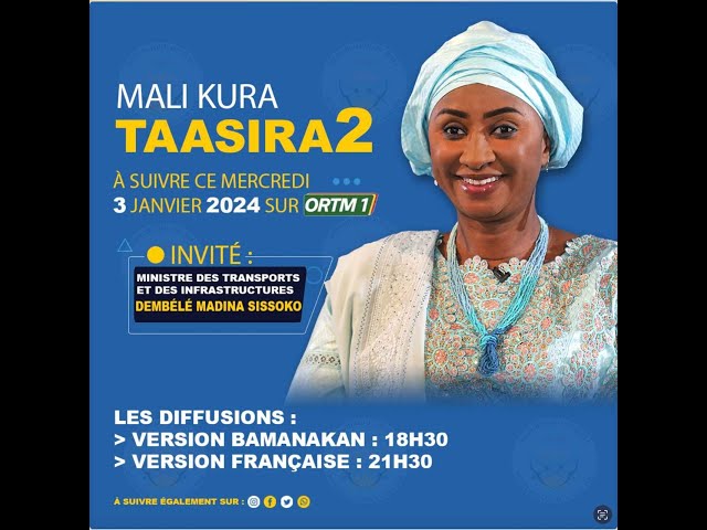 Mali Kura Taasira 2 Bamanan | DEMBELE Madina SISSOKO, ministre des Transports et des Infrastructures