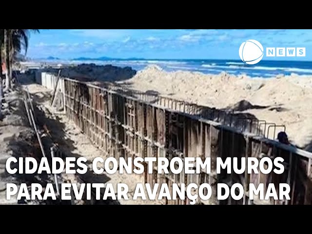 Cidades do litoral de São Paulo constroem muros para evitar avanço do mar